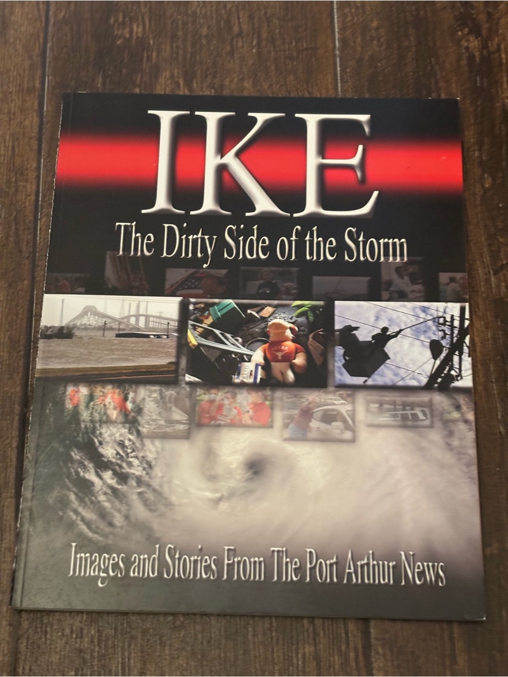 Hurricane Ike The Dirty Side Of The Storm Book PA News Weather